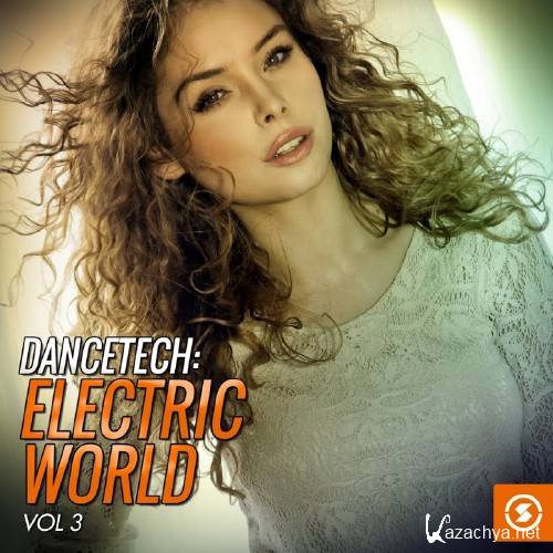 Dancetech: Electric World, Vol. 3 (2016)