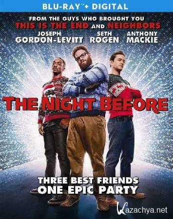  / The Night Before (2015) HDRip/BDRip 720p/BDRip 1080p 