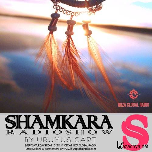 UruMusicArt - Shamkara Radio Show #91 @ Ibiza Global Radio (2016)