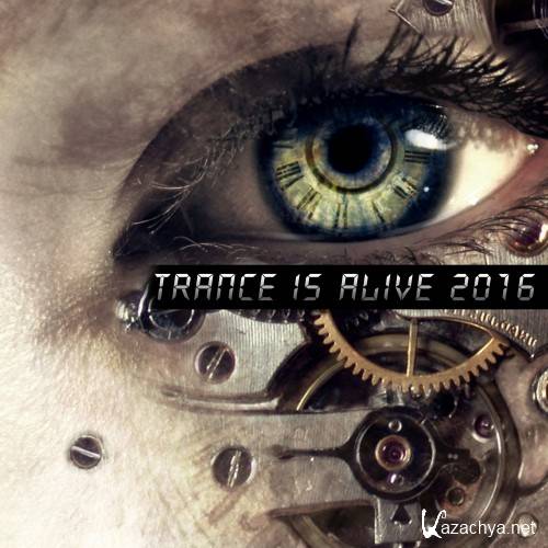 Trance Is Alive 2016 (2016)