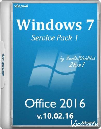 Windows 7 SP1 x86/x64 + Office 2016 26in1 by SmokieBlahBlah 10.02.16 (2016/RUS)