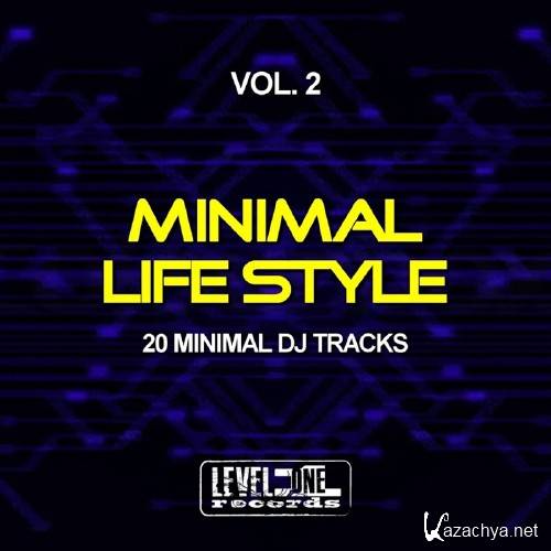 Minimal Life Style, Vol. 2 (20 Minimal DJ Tracks) (2016)