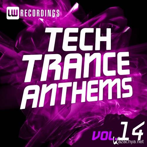 Tech Trance Anthems, Vol. 14 (2016)