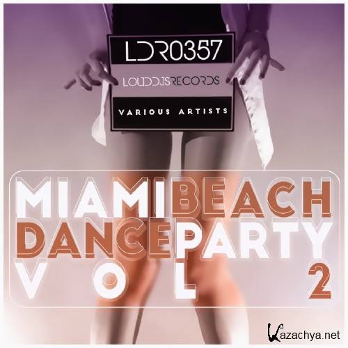Miami Beach Dance Party, Vol. 2 (2016)