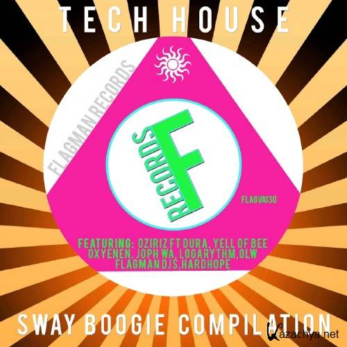 Tech Sway Boogie House Compilation (2016)