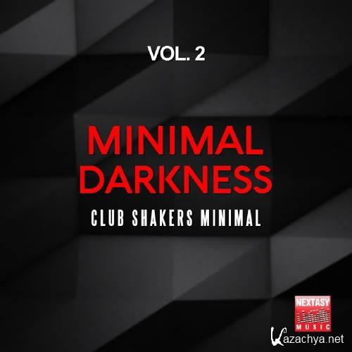 Minimal Darkness, Vol. 2 (Club Shakers Minimal) (2016)