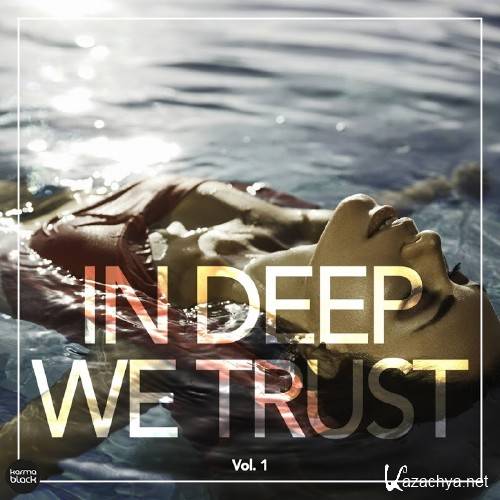 In Deep We Trust, Vol. 1 (2016)