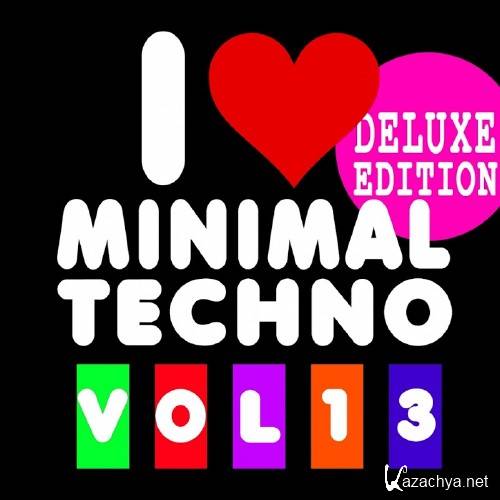 I Love Minimal Techno, Vol. 13 (Deluxe Edition) (2016)