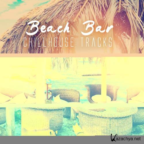 Beach Bar Chillhouse Tracks (2016)