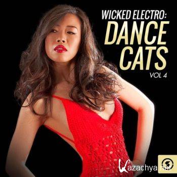 Wicked Electro Dance Cats, Vol. 4 (2016)
