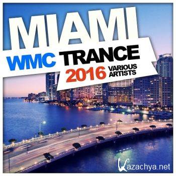 Miami WMC Trance (2016)