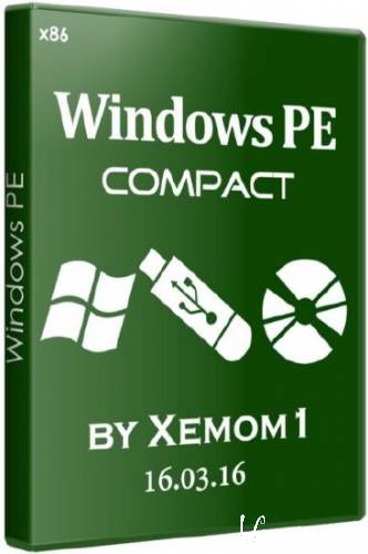 Windows 7 PE compact by Xemom1 16.03.16 (x86/RUS)