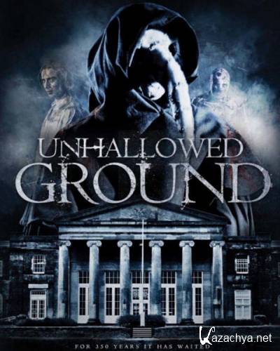   / Unhallowed Ground (2015) HDRip