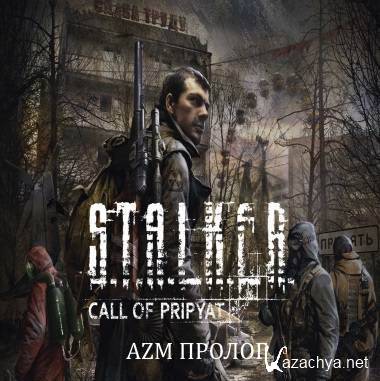 S.T.A.L.K.E.R.: Call of Pripyat - AZM  (2015/RUS/PC) RePack   SeregA-Lus