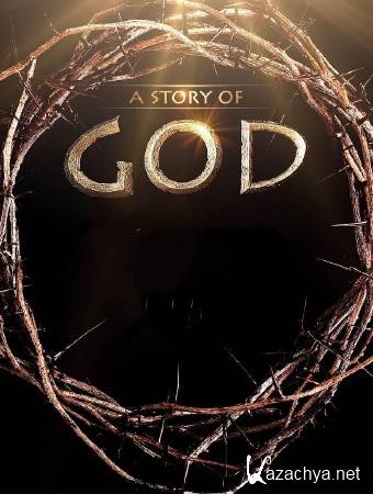  .   .    / Who is God? / The Story of God (2016) SATRip