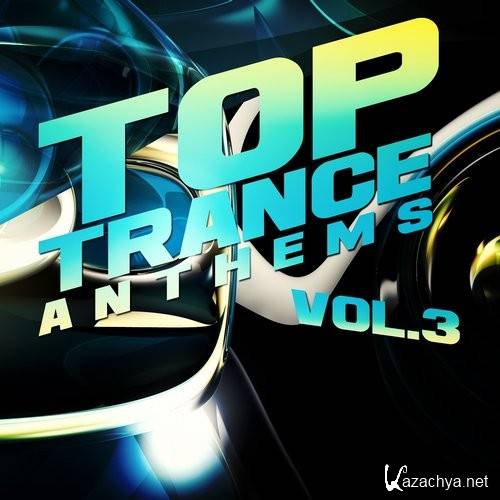 Top Trance Anthems Vol.3 (2016)