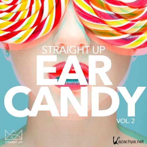 Straight Up Ear Candy Vol. 2 (2016)