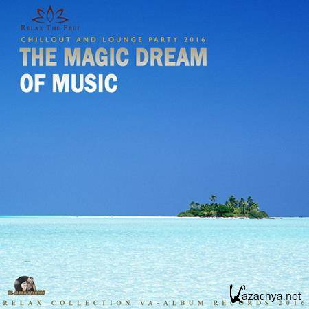 The Magic Dream Of Music (2016) 