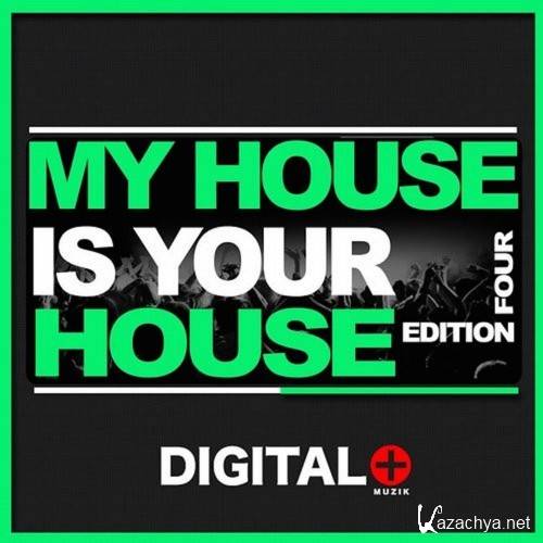My House Is Your House Edition Four (2016)