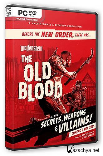 Wolfenstein: The Old Blood [Update 1] (2015) PC | RePack  R.G. 