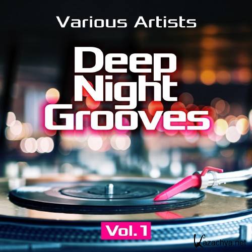 Deep Night Grooves, Vol. 1 (2016)