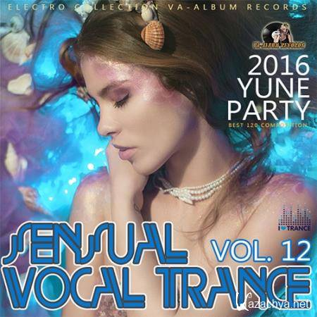 Sensual Vocal Trance vol 12 (2016) 