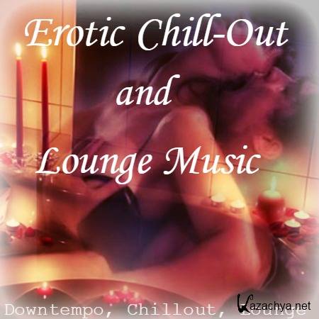 Erotic Chill-Out and Lounge Music (2016)