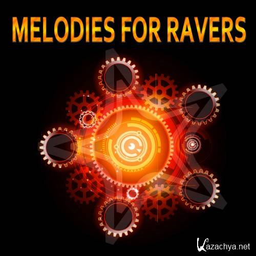 Melodies for Ravers (2016)