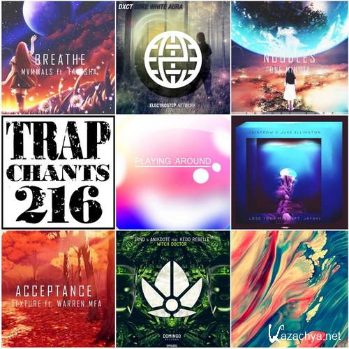 Trap Chants 216 (2016)