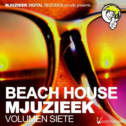 Beach House Mjuzieek (Volumen Siete) (unmixed tracks) (2016)