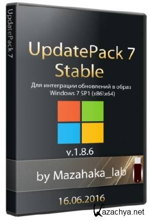UpdatePack 7 v.1.8.6 Stable by Mazahaka_lab (16.06.2016/RUS)
