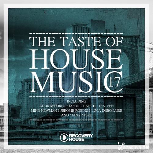 The Taste of House Music, Vol. 17 (2016)