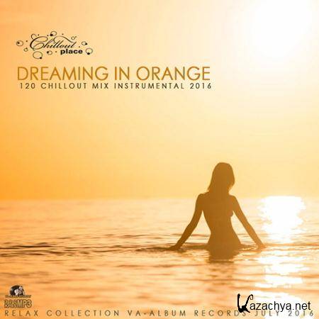 Dreaming In Orange (2016) 