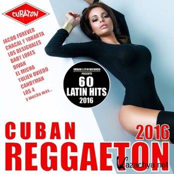 Cuban Reggaeton - Cubaton (2016)