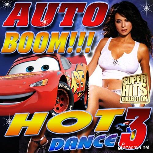 Auto Boom 3. Hot dance (2016) 