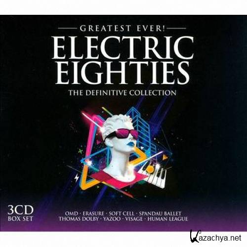 VA - Greatest Ever Electric Eighties (2013)