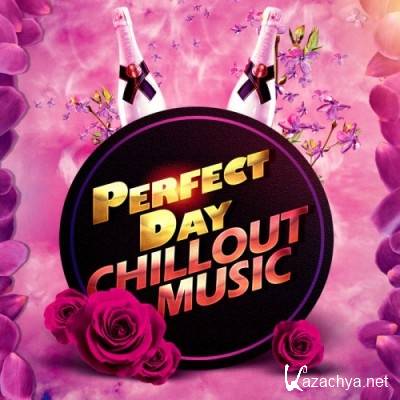 VA - Perfect Day Chillout Music (2016)