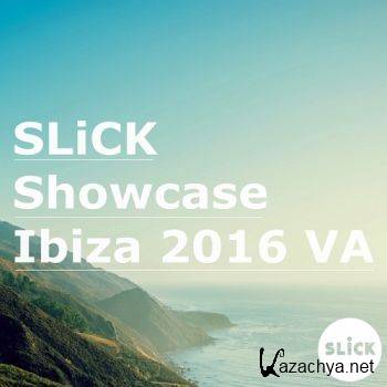 Slick Showcase Ibiza (2016)