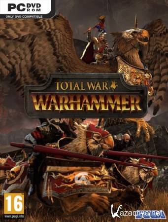 Total War: WARHAMMER (3 DLC/2016/RUS/ENG) RePack от SEYTER