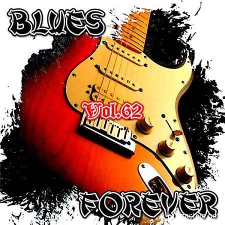 VA - Blues Forever, Vol.62 (2016)