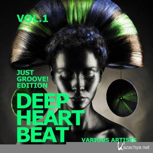 Deep Heart Beat (Just Groove Edition), Vol. 1 (2016)