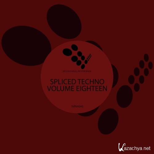 Spliced Techno, Vol. 18 (2016)