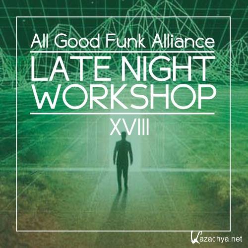 All Good Funk Alliance - Late Night Workshop 18 (2016)