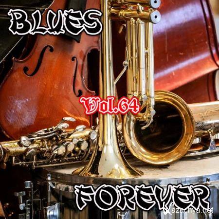 VA - Blues Forever, Vol.64 (2016)