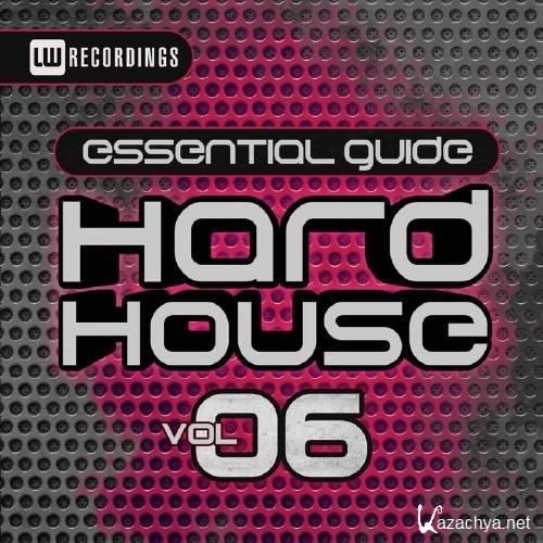 Essential Guide Hard House Vol 6 (2016)