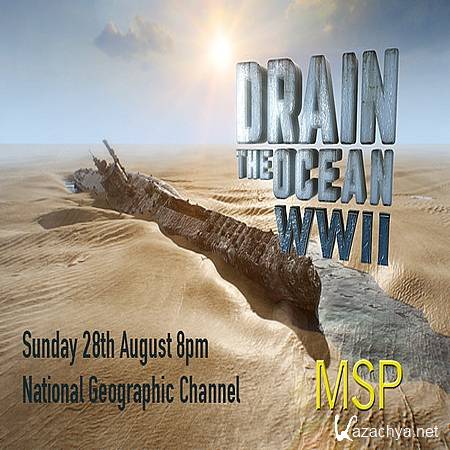  :    / Drain the Ocean WWII (2016) HDTVRip (720p)