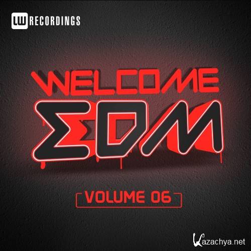 Welcome EDM, Vol. 6 (2016)