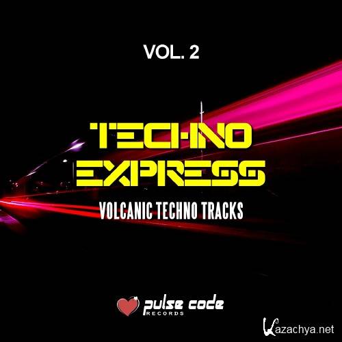 Techno Express Vol 2 (Volcanic Techno Tracks) (2016)
