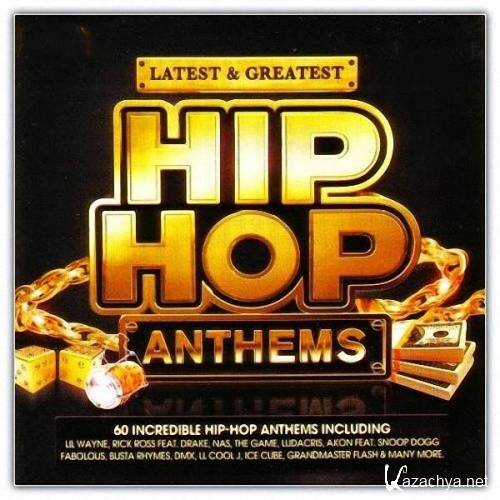 VA - Latest And Greatest Hip Hop Anthems (2014)