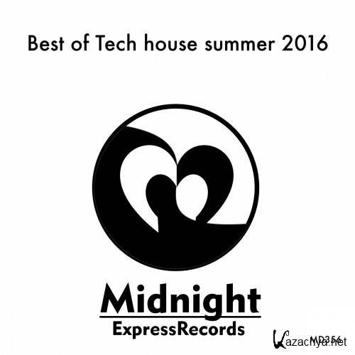 Best of Tech House Summer 2016 (2016)